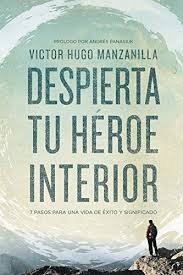 Portada de Despierta tu héroe interior 