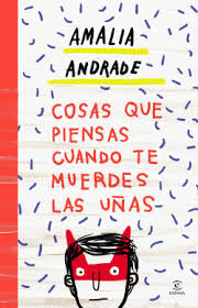 Portada de Cosas que piensas cuando te muerdes las uñas 
