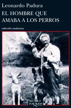 Portada de El hombre que amaba a los perros 